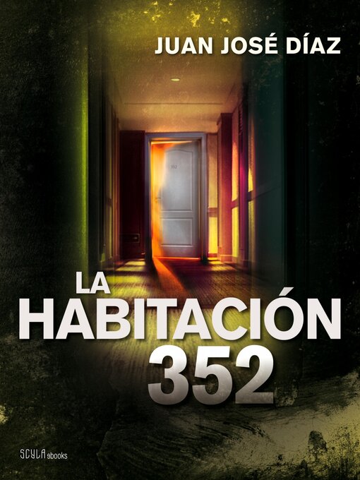 Title details for La habitación 352 by Juan José Díaz Téllez - Available